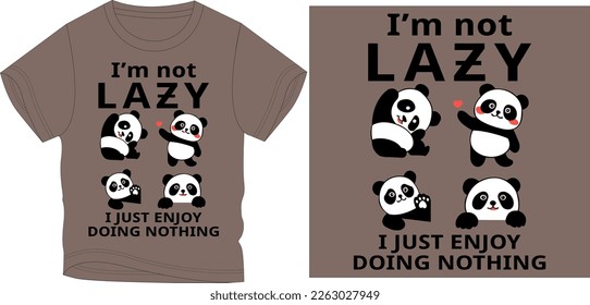 im not lazy panda graphic design vector illustration