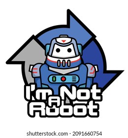 Im not a Robot, Robot