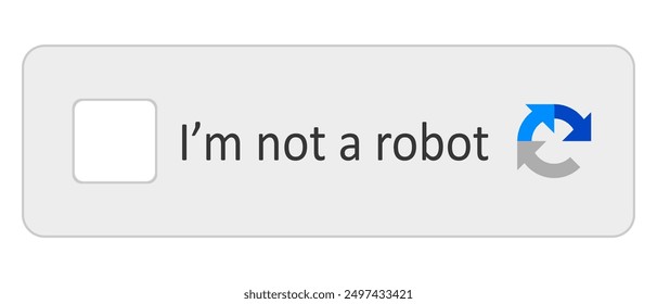 Im not a robot. Captcha, check box, identity verification, bot, artificial intelligence, ai, protection from unauthorized access, suspicious activity, blue circular arrows. Vector illustration