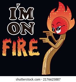 Im On Fire Cartoon Character Desing