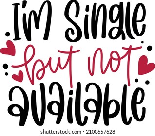 single but not looking quotes