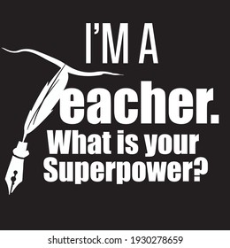 I'ma Teacher t-shirt vector design template