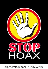 image of 5 open fingers with the words stop hoax in isolation with a red and white circle, suitable for flayers, printed t-shirts, paper bags, cloth bags, background wallpaper for hoax news campaigns