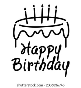 Image birthday cake and happy birthday words, simple hand sketch style, black line graphics on white background.