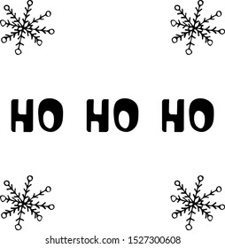 Image caption Ho ho ho with snowflakes black and white doodle style. New year card. Hand drawn vector illustration