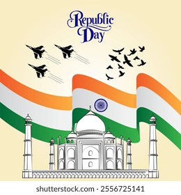 An image celebrating Indias Republic Day with a waving Indian flag the Taj Mahal at the center four fighter jets in formation pigeons symbolizing peace and Republic Day text in a decorative font