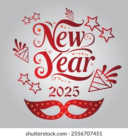 An image celebrating New Year 2025 with New Year 2025 in a decorative font a red and gold color scheme party hats stars and a masquerade mask evoking festive excitement






