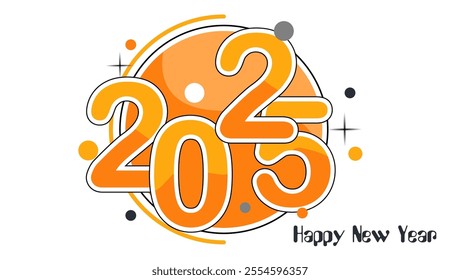 The image is a cheerful New Year card with 2025 in orange numbers inside a circular shape surrounded by black dots Happy New Year is written below in a festive font






