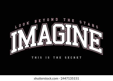 Image college style vintage typography slogan text. Vector illustration design for fashion, tee, t shirt, print, graphic.