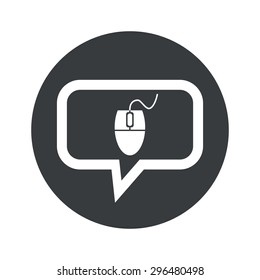 Image of computer mouse in chat bubble, in black circle, isolated on white