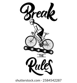 The image contains the phrase "BREAK THE RULES" in a bold, stylized font. The text appears to be handwritten or graffiti-inspired, giving it a rebellious and dynamic look. The design is entirely black