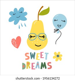 Image of cute cartoon pear, cloud, balloon and lettering - sweet dreams, in vector graphics, on a white background. For the design of postcards, posters, prints for t-shirts, mugs, notebook covers.
