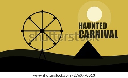 The image depicts an eerie scene of an abandoned carnival at night. Dominating the left side of the image is a large, rusted Ferris wheel, silhouetted against a yellowish-orange sky. The full moon is visible in the top right corner, casting a pale glow. On the right side, the words 'HAUNTED CARNIVAL' are prominently displayed in bold, dark letters. Below the text is the dark silhouette of a pyramid-like structure, adding to the ominous atmosphere of the scene.