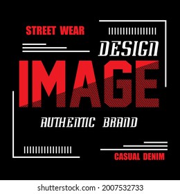 Image Design typography tee design vector illustration,element vintage artistic apparel product