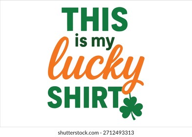 La Imagen muestra un mensaje festivo sobre una camisa de la suerte, incorporando tréboles y texto vibrante.