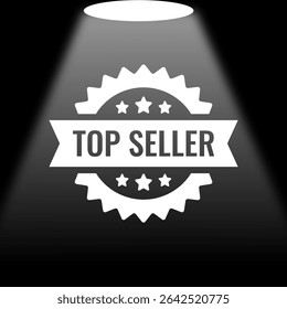 A imagem mostra o logotipo "TOP SELLER" (MAIS VENDIDOS), iluminado por um refletor vindo de cima. O logotipo é branco com uma borda circular irregular e uma faixa ao centro.