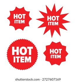The image features a collection of four distinct red 'HOT ITEM' labels. Each label has a unique shape and design, emphasizing the popularity or urgency to purchase the items they are attached to. The labels are vibrant and eye-catching, designed to attract attention in a retail setting.