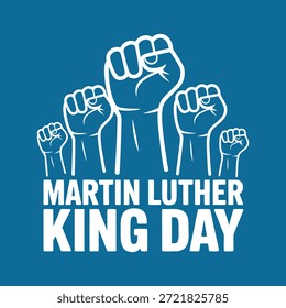 La Imagen presenta puños levantados en blanco sobre un fondo azul, celebrando el Día de Martin Luther King.