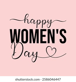 The image features the words "Happy Women's Day" in elegant black lettering on a soft pink background. A small heart symbol accompanies the text, adding a warm and celebratory touch to the message.