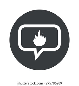 Image of flame in chat bubble, in black circle, isolated on white