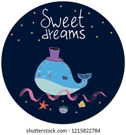 An image of a funny whale in a hat with a handwritten phrase Sweet dream and the stars around 