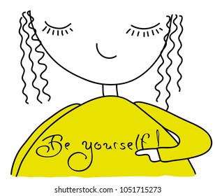 The image of a girl who shows her hand an inscription on her yellow shirt - Be yourself. Colored Vector illustration.