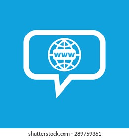 Image of globe with text WWW in chat bubble, isolated on blue