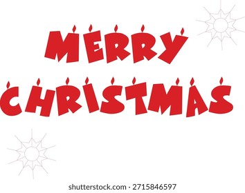 The image is a graphic illustration featuring the text "MERRY CHRISTMAS" in a stylized red font, with each letter resembling a candle with a small flame. The background is white with two light grey snowflake outlines.