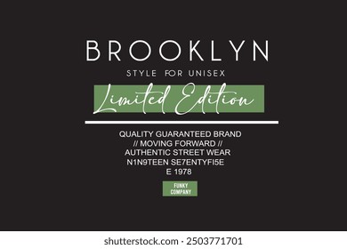 Das Bild ist eine grafische Benutzeroberfläche mit Text, der Ausdrücke wie "BROOKLYN STYLE FOR UNISEX", "Limited Edition", "QUALITY GUARANTEED BRAND", "AUTHENTIC STREET WEAR" und "FUNKY COMPANY" enthält. T