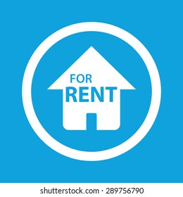 Image of house with text FOR RENT in circle, isolated on blue