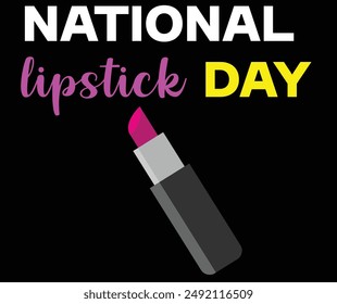 The image is a logo for National Lipstick Day. It features the text "NATIONAL lipstick DAY" and is associated with tags such as text, office supplies, writing implement, design, and marker.