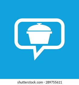 Image of pan with lid in chat bubble, isolated on blue