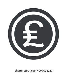 Image of pound sterling symbol in circle, on black circle, isolated on white