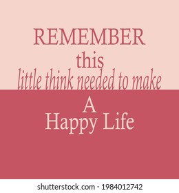 an image of quote a happy life with different background colour ,vector illustration ,wallpaper