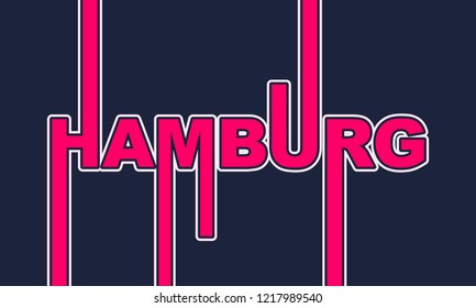 Image relative to Germany travel theme. Hamburg city name in geometry style design. Creative vintage typography poster concept. Neon bulbs letters