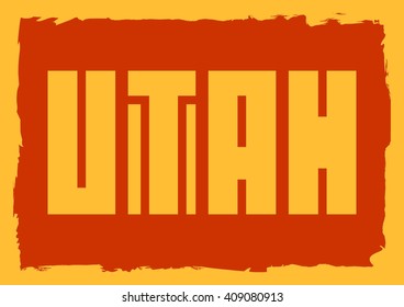 Image relative to USA travel. Utah state name in grunge frame