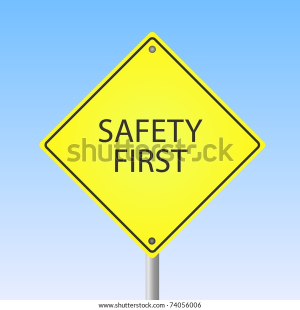 Image Safety First Yellow Sign Blue Stock Vector (Royalty Free ...