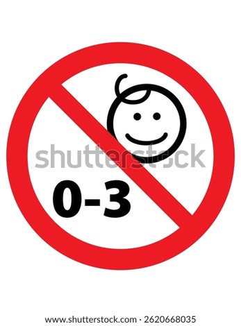 The image is a safety symbol indicating "Not suitable for children aged 0–3 years," shown by a baby face inside a red prohibition circle.