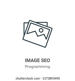 Image seo outline vector icon. Thin line black image seo icon, flat vector simple element illustration from editable seo concept isolated on white background