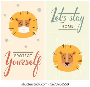 Image set:
1-An alarmed lion in medical mask for prevent virus and the inscription "Protect Yourself".
2-A happy lion among the houses and the inscription"let's stay home".
Vector Cartoon Illustration