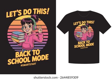 The image showcases a black-t shirt adorned with a fun design featuring a girl holding books and a retro sunset, captioned Back to School Mode.
