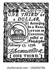 An image showing third dollar promissory note. This Continental paper bill that held almost no value during the revolution, vintage line drawing or engraving illustration.