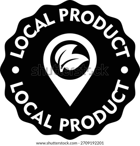 The image shows a black and white seal with the words "LOCAL PRODUCT" around the edge. The center of the seal contains a location pin with leaves.