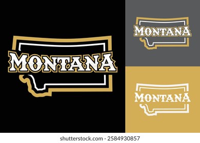 The image shows an emblem logo design of letters MONTANA in varsity block font on a Montana outline map on a black background