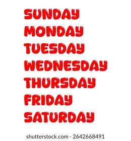 The image shows the names of all seven days of the week written in bright red, bold, playful font. The style is simple yet eye-catching, suitable for educational or organizational purposes.