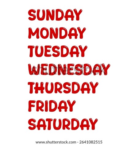 The image shows the seven days of the week written in bold red text on a plain white background, arranged vertically from Sunday to Saturday representing the full weekly cycle clearly and simply.