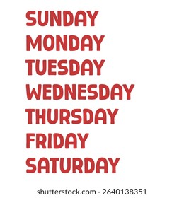 The image shows a vertical list of all seven days of the week written in bold red letters