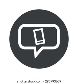 Image of smartphone in chat bubble, in black circle, isolated on white