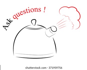 image of the teapot and the words, ask questions