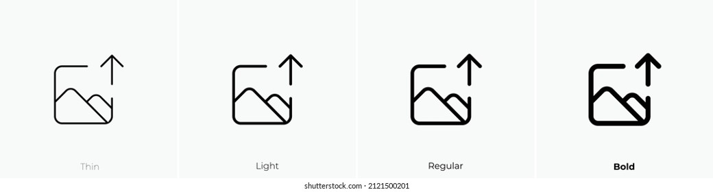 image upload icon. Thin, Light Regular And Bold style design isolated on white background